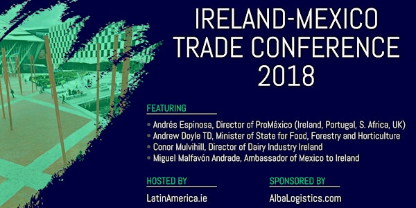 Ireland-Mexico Trade Conference 2018