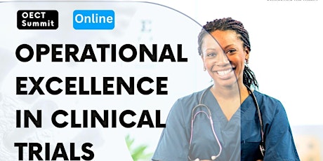 Online OPERATIONAL EXCELLENCE IN CLINICAL TRIALS SUMMIT