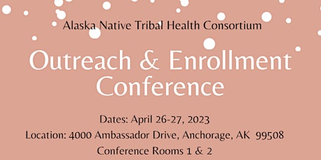 Statewide Tribal Health Outreach & Enrollment Conference