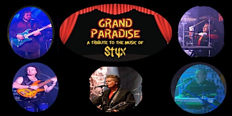 Styx Tribute - Grand Paradise