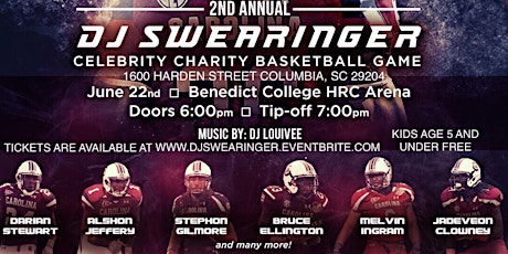 2nd Annual DJ Swearinger Celebrity Charity Basketball Game primary image