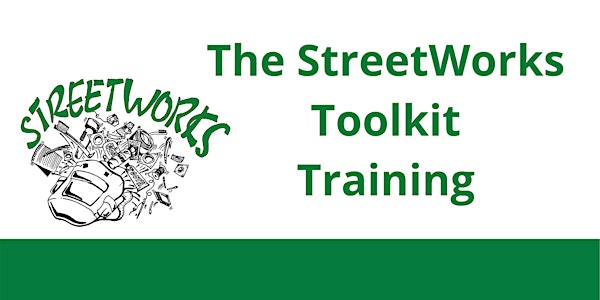 StreetWorks Tool Kit Training: Virtual Classroom 201 Sep 4-6