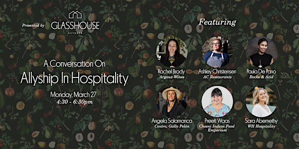 Allyship in Hospitality - presented by Glasshouse Kitchen