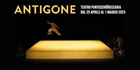ANTIGONE - Puntozero Teatro