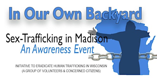 Human Trafficking - In Our Own Backyard