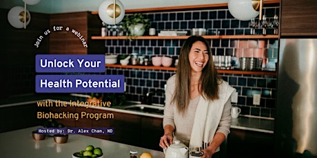 Unlock Your Health Potential with the Integrative Biohacking Program