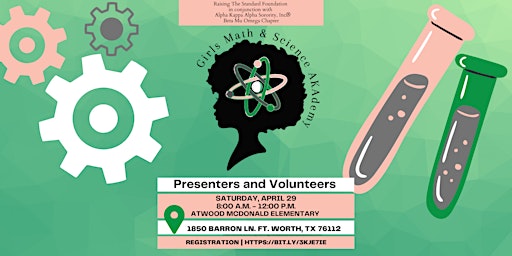 17th Annual Girls Math & Science AKAdemy - Presenters and Volunteers
