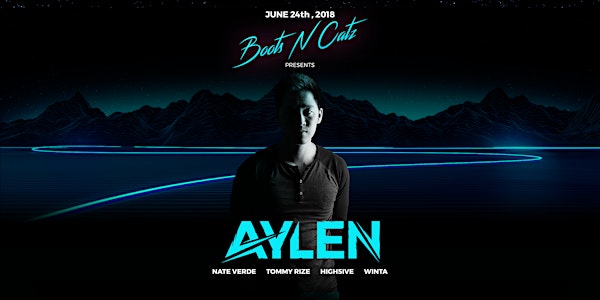 Boots N Catz Presents: Aylen