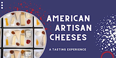 Imagem principal do evento American Artisan Cheeses