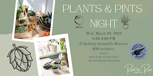 Plants and Pints night by Root to Rise Plant Co @ Barking Armadillo Brewery