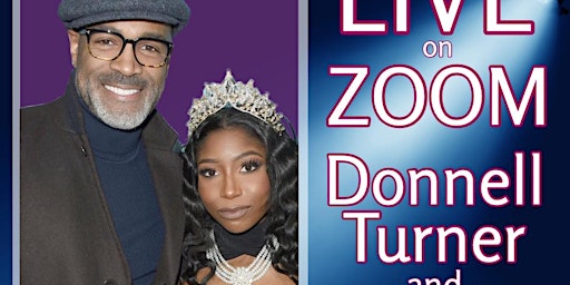 Donnell Turner & Tabyana Ali - LIVE on the Zoom Stage-Sunday, May 21!