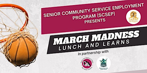 March Madness w/ Senior Community Service Employment Program (SCSEP)