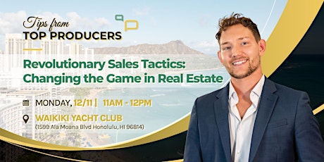 Revolutionary Sales Tactics: Changing the Game in Real Estate