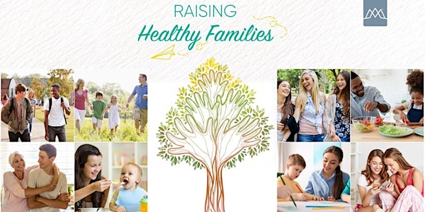 Raising Healthy Families: A MaxLiving Experience