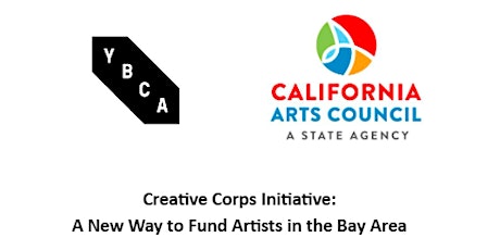 YBCA’s Creative Corps Initiative: Information Session #2 primary image