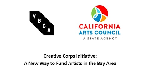 YBCA’s Creative Corps Initiative: Information Session #3 primary image