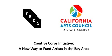 YBCA’s Creative Corps Initiative: Information Session #4 primary image