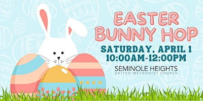 Easter Bunny Hop at Seminole Heights UMC
