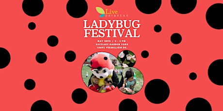 2023 LiveDAYBREAK Ladybug Festival