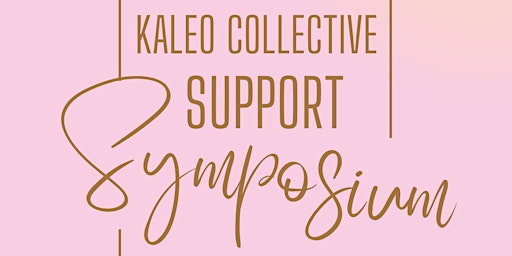 Kaleo Collective Support Symposium