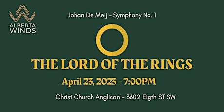 Alberta Winds Presents : De Meij  Symphony "The Lord of the RIngs"