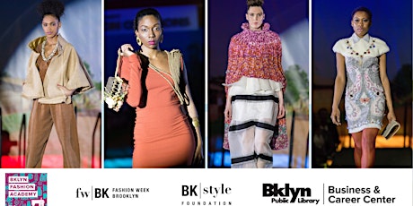 BKLYN Fashion Academy & Fashion Week Brooklyn Model Casting Call
