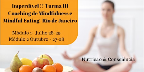 Imagem principal do evento Coaching de Mindfulness e Mindful Eating Turma III- Rj