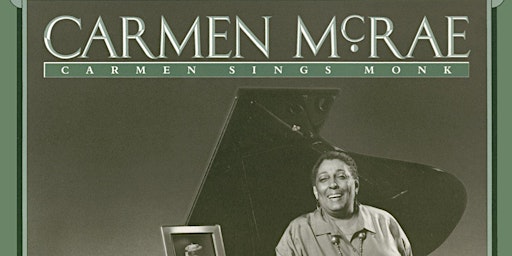 Tribute Night: Tribute to Carmen McRae und Thelonious Monk