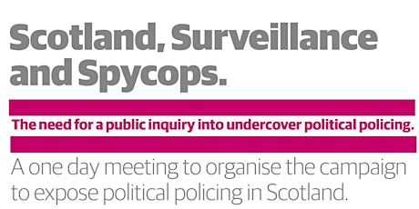 Scotland, Surveillance and Spy cops. primary image