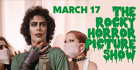 St. Paddy's Day ROCKY HORROR PICTURE SHOW primary image