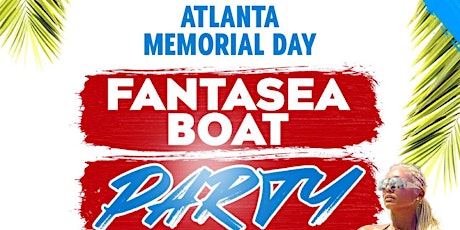 Boss Britt x DJ eXeL x DJ M Presents 4th Annual FantaSEA Boat Party!