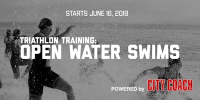 Triathlon Training: OPEN WATER SWIMS powered by City Coach