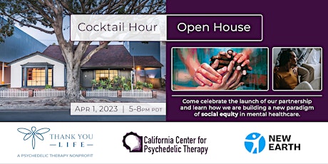 Thank You Life, CCPT, and New Earth Present: A Cocktail Hour & Open House