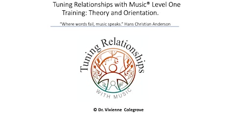 Tuning Relationships with Music® Level One Training