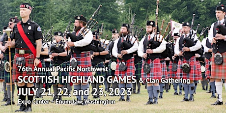 76th Pacific Northwest Scottish Highland Games & Clan Gathering