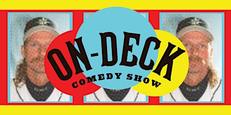 On Deck Comedy Show June 9th at our new home The Blue Rooster!!