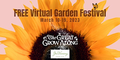 Great Grow Along - Virtual Garden Festival