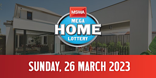 Sunday 26th March - Grand Prize Show Home - MSWA Mega Home Lottery