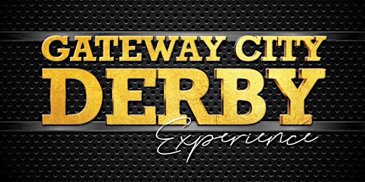 Gateway City Derby Experience 2023