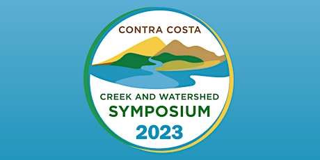 2023 Contra Costa County Creek and Watershed Symposium