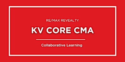 KV Core CMA (A RE/MAX Revealty Exclusive)