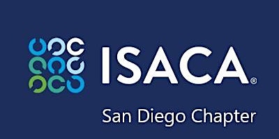 Primaire afbeelding van ISACA San Diego April Meeting: I Graduate Next Month - What's Next?