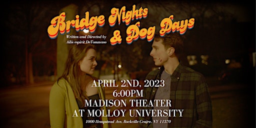 Bridge Nights and Dog Days Screening