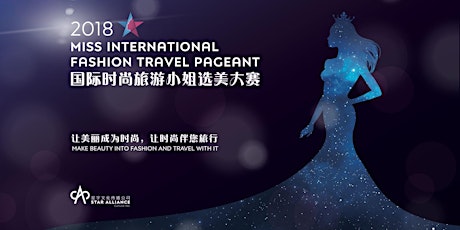 Hauptbild für 2018 Miss International Fashion Travel Pageant SF Regional Finale