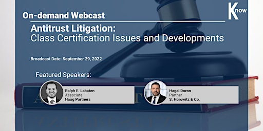 Recorded Webcast: Antitrust Litigation: Class Certification Developments primary image