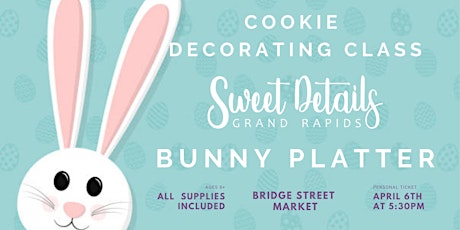 Easter Bunny Cookie Class