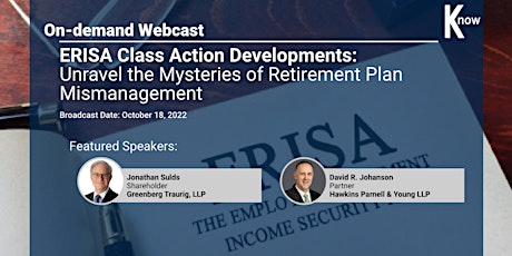 Recorded Webcast: ERISA Class Action Developments