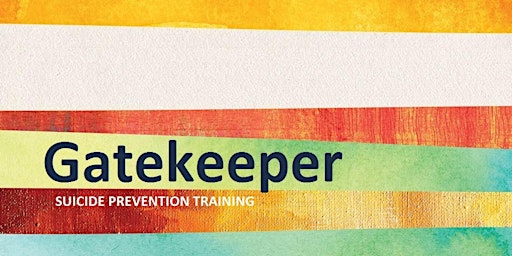 Primaire afbeelding van Gatekeeper Suicide Prevention Training (MARGARET RIVER)