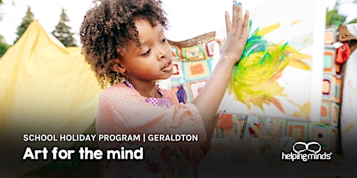 Art for the Mind | Geraldton | School Holiday Program primary image