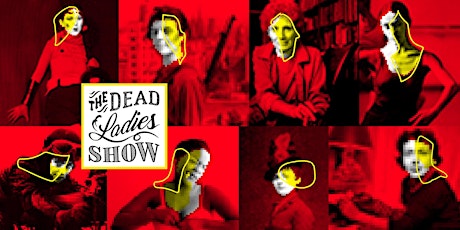 Dead Ladies Show #9